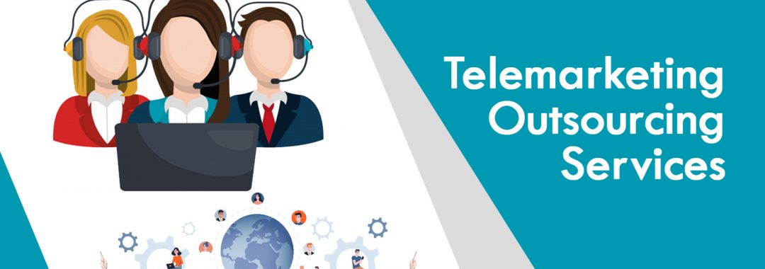 Telemarketing Outsourcing Services